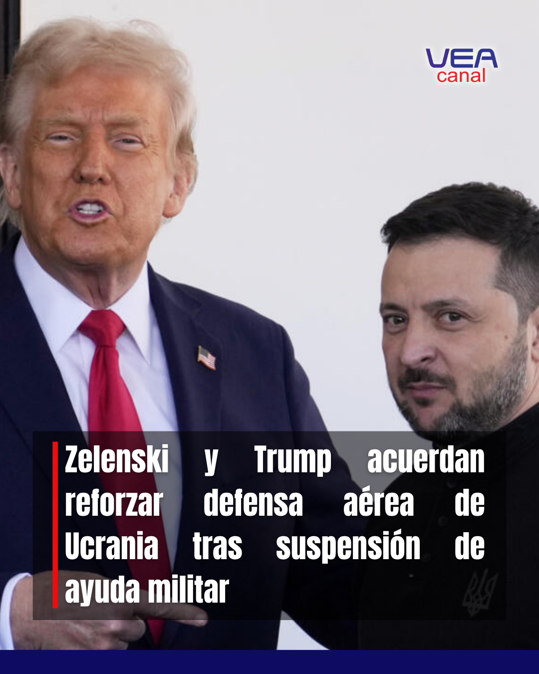 Zelenski y Trump acuerdan reforzar defensa aérea de Ucrania tras suspensión de ayuda militar