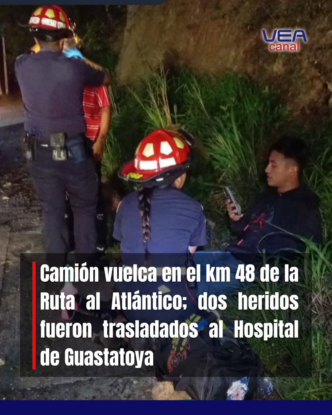 Camión vuelca en el km 48 de la Ruta al Atlántico; dos heridos fueron trasladados al Hospital de Guastatoya