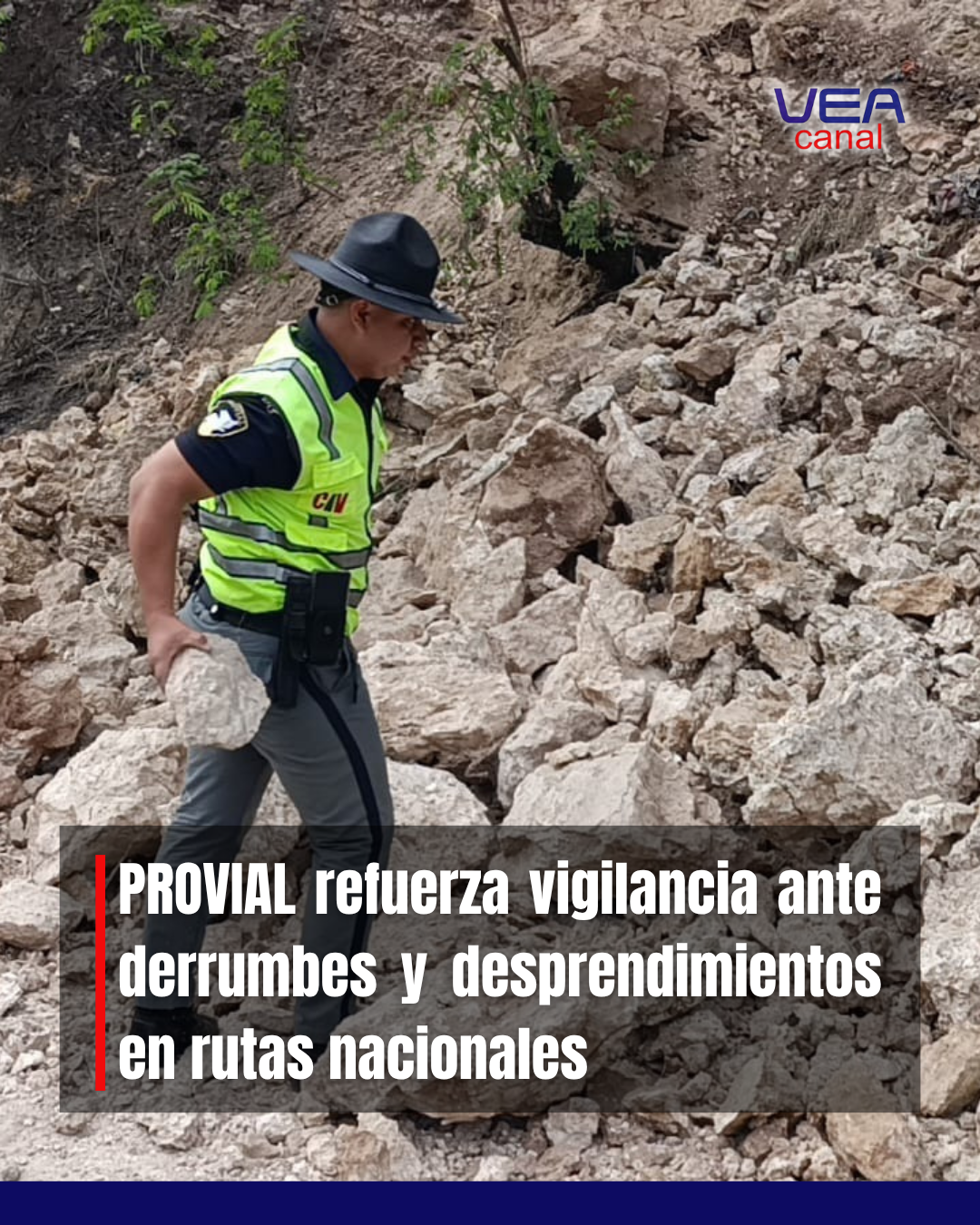 PROVIAL refuerza vigilancia ante derrumbes y desprendimientos en rutas nacionales
