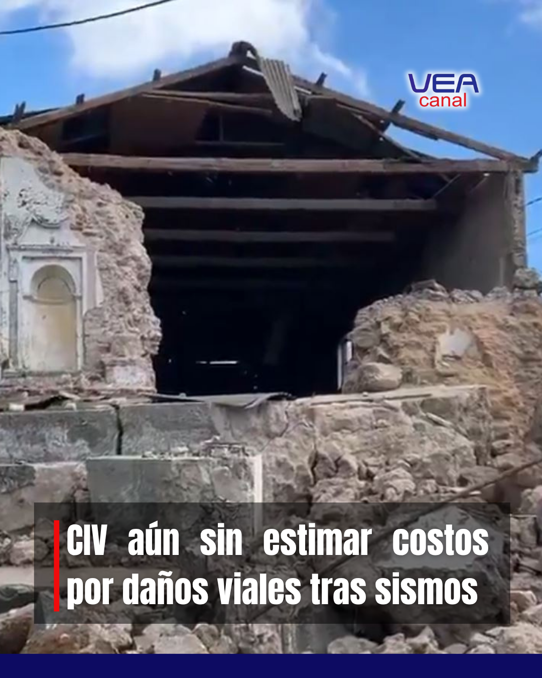 CIV aún sin estimar costos por daños viales tras sismos