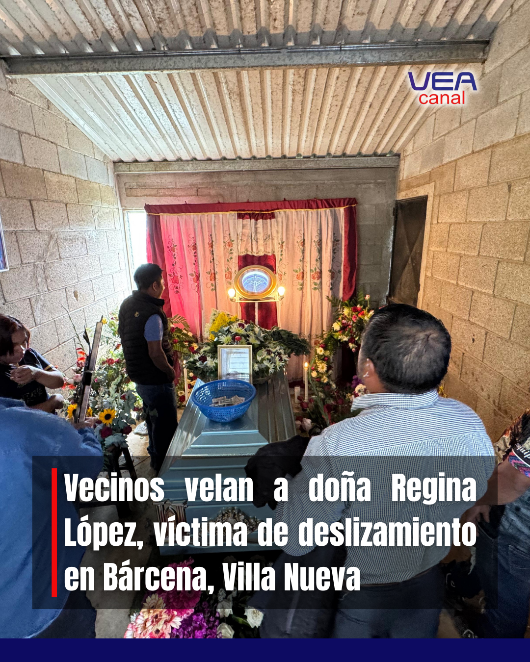 Vecinos velan a doña Regina López, víctima de deslizamiento en Bárcena, Villa Nueva