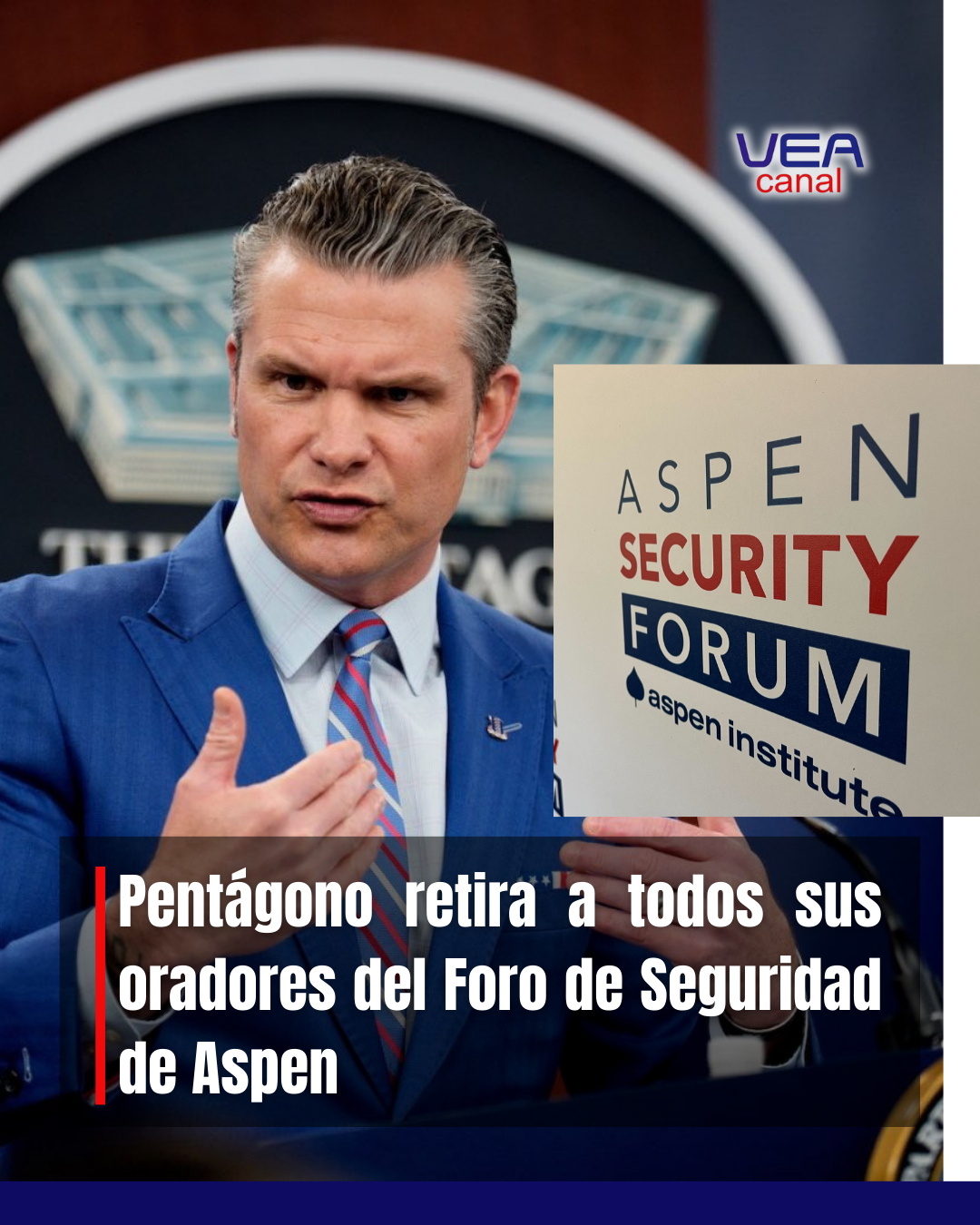 Pentágono retira a todos sus oradores del Foro de Seguridad de Aspen